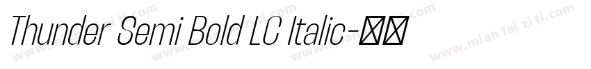 Thunder Semi Bold LC Italic字体转换